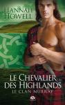 Le Clan Murray T.2 ; Le Chevalier Des Highlands