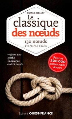 Bertrand.pt - Le Classique Des Noeuds ; 130 Noeuds Étape Par Étape