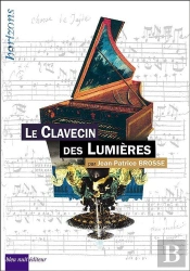 Le Clavecin Des Lumières