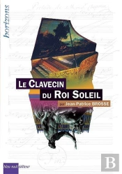 Le Clavecin Du Roi Soleil