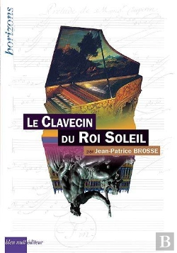 Bertrand.pt - Le Clavecin Du Roi Soleil
