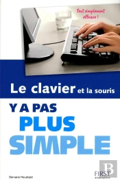 Le Clavier Et La Souris Y A Pas Plus Simple