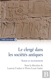 Le Clergé Dans Les Sociétés Antiques ; Statut Et Recrutement