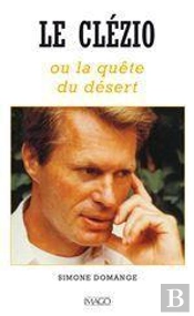 Le Clézio Ou La Quête Du Désert