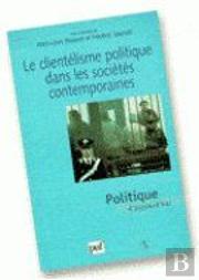 Le Clientélisme Politique Dans Les Sociétés Contemporaines