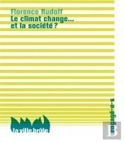 Le Climat Change, Et La Société ?