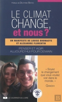 Bertrand.pt - Le Climat Change, Et Nous ? Penser Et Agir Aujourd'Hui Pour Un Demain
