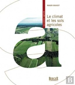 Bertrand.pt - Le Climat Et Les Sols Agricoles