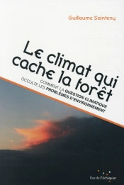 Le Climat Qui Cache La Forêt