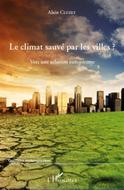 Bertrand.pt - Le Climat Sauvé Par Les Villes ? Vers Une Solution Européenne