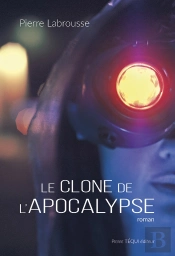 Le Clone De L'Apocalypse