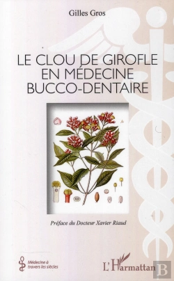 Bertrand.pt - Le Clou De Girofle En Médecine Bucco-Dentaire