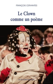 Le Clown Comme Un Poème