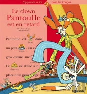 Le Clown Pantoufle Est En Retard