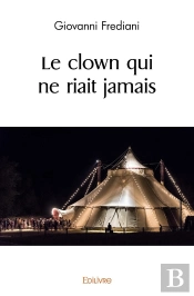 Le Clown Qui Ne Riait Jamais