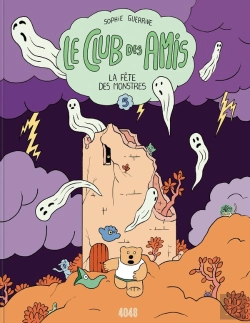 Bertrand.pt - Le Club Des Amis - Tome 5 : La Fête Des Monstres
