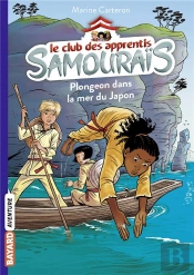 Le Club Des Apprentis Samourais, Tome 03