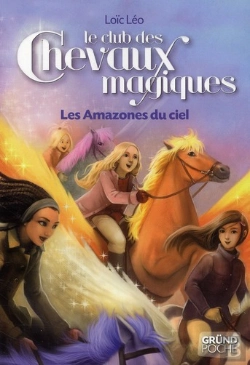 Bertrand.pt - Le Club Des Chevaux Magiques T.1