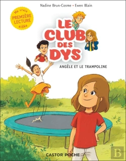 Bertrand.pt - Le Club Des Dys Tome 3 : Angèle Et Le Trampoline