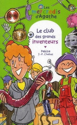 Bertrand.pt - Le Club Des Grands Inventeurs (Les Mercredis D'Agathe)