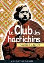Le Club Des Haschichins