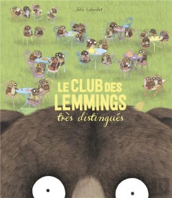 Bertrand.pt - Le Club Des Lemmings Très Distingués