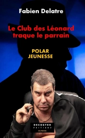Le Club Des Léonard Traque Le Parrain