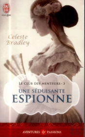 Le Club Des Menteurs T.3 ; Une Séduisante Espionne