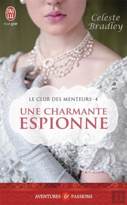 Bertrand.pt - Le Club Des Menteurs T.4 ; Une Charmante Espionne