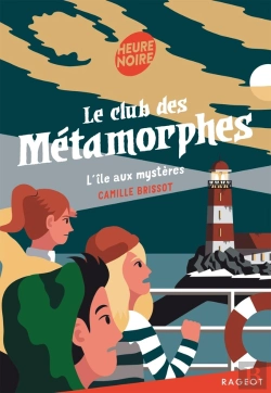 Bertrand.pt - Le Club Des Métamorphes Tome 3 : L'Île Aux Mystères