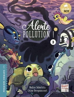 Bertrand.pt - Le Club Des Nageoires Et Des Carapaces Extraordinaires Tome 3 : Alerte Pollution !