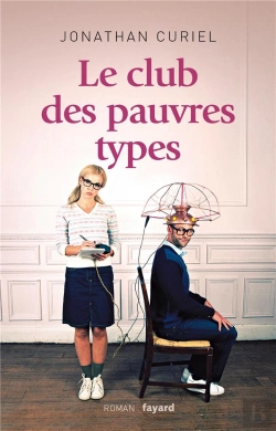 Bertrand.pt - Le Club Des Pauvres Types