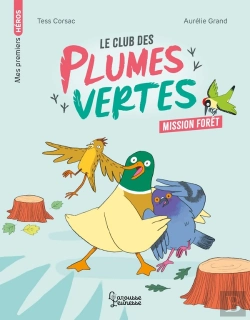 Bertrand.pt - Le Club Des Plumes Vertes : Mission Forêt