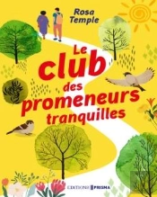 Le Club Des Promeneurs Tranquilles