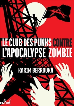 Bertrand.pt - Le Club Des Punks Contre L'Apocalypse Zombie