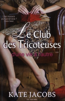 Bertrand.pt - Le Club Des Tricoteuses ; Nouvelles Chroniques
