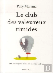 Le Club Des Valeureux Timides