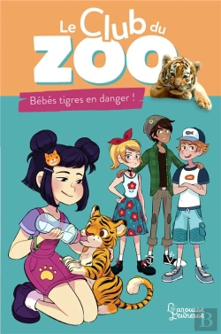 Bertrand.pt - Le Club Du Zoo : Bébés Tigres En Danger !
