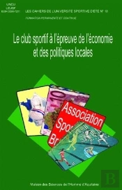 Le Club Sportif À L'Épreuve De L'Économie Et Des Politiques Locales (Édition 2005)