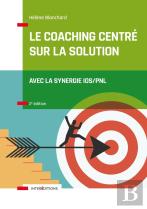 Le Coaching Centré Sur La Solution (2e Édition)