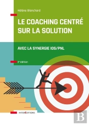 Le Coaching Centré Sur La Solution (2e Édition)