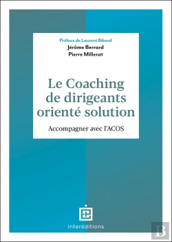 Bertrand.pt - Le Coaching De Dirigeants Orienté Solution : Accompagner Avec L'Acos