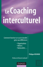 Le Coaching Interculturel - Comment Favoriser Un Succès Durable Grâce Aux Différences : Comment Favoriser Un Succès Durable Grâce Aux Différences