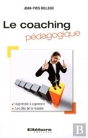 Le Coaching Pédagogique ; Apprendre À Apprendre, Les Clés De La Réussite
