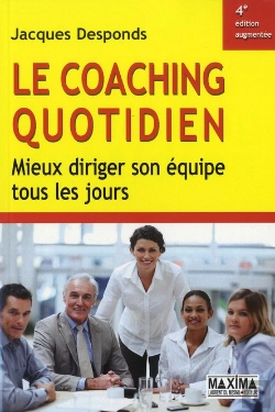 Bertrand.pt - Le Coaching Quotidien - Mieux Diriger Son Equipe Tous Les Jours 4ed