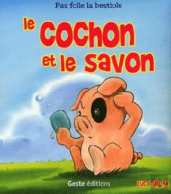 Bertrand.pt - Le Cochon Et Le Savon