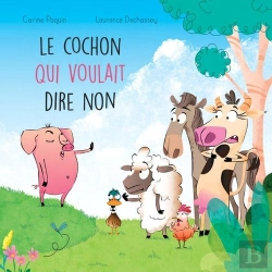 Bertrand.pt - Le Cochon Qui Voulait Dire Non