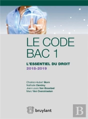 Le Code Bac 1 - L'Essentiel Du Droit - 2018-2019 - A Jour Au 1<Sup>Er</Sup> Aout 2018