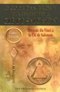 Le Code Dan Brown Pour Comprendre La Cle De Salomon ; Du Code Da Vinci A La Cle De Salomon