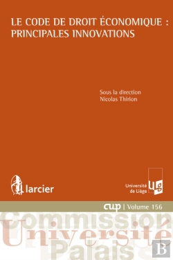 Bertrand.pt - Le Code De Droit Économique : Principales Innovations